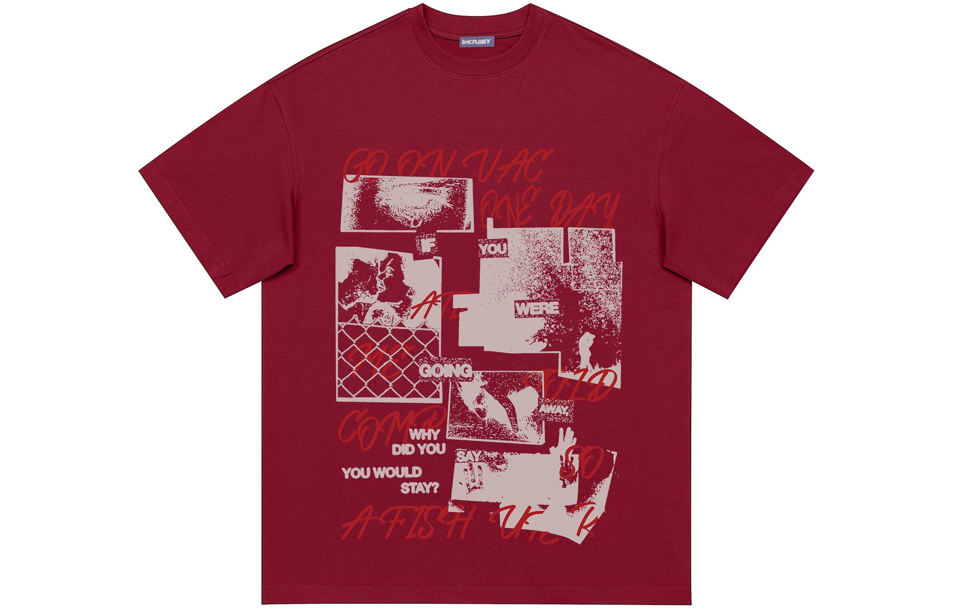 Imcrasy T-Shirt